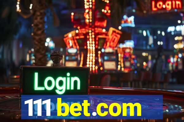 111 bet.com